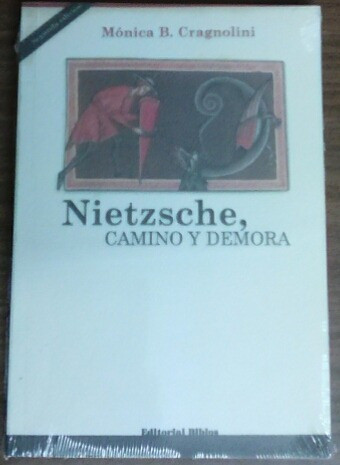 Nietzsche Camino Y Demora - Cragnolini 0