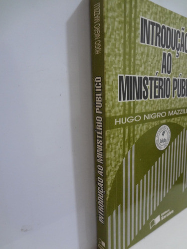 Introdução Ao Ministério Público 4ª Ed Hugo Nigro Mazzilli 1