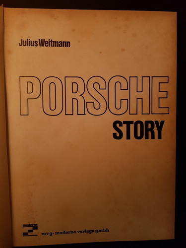 Porsche Story. Julius Weitman. 50n 602 1