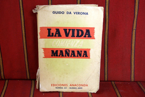 La Vida Comienza Mañana, Guido Da Verona 0