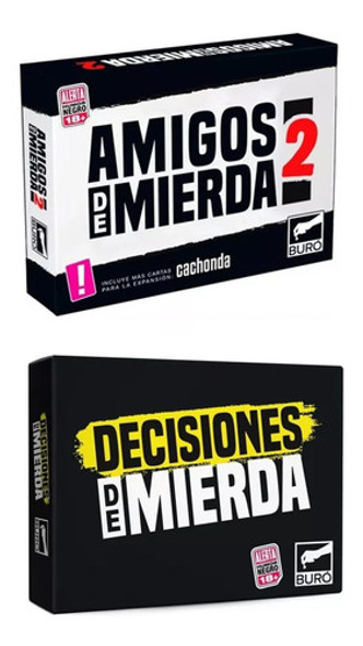Combo Amigos De Mierda 2 + Decisiones De Mierda 0