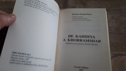De Kadisiya A Khorramshar - Tcnl Roberto Daniel Parra 1