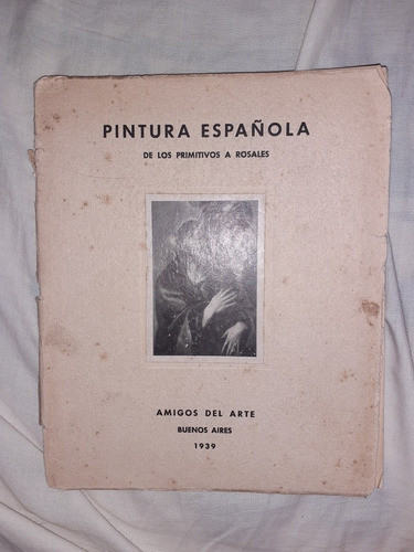 Pintura Española De Los Primitivos A Rosales Amigos Del Arte 0