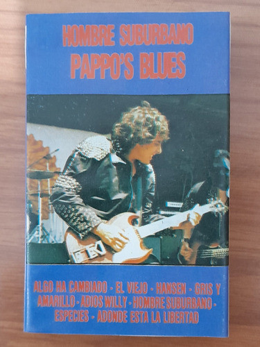 Cassette Pappo Blues. Hombre Suburbano. Año 1988 1