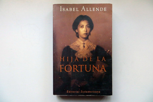 Hija De La Fortuna Isabel Allende Sudamericana 1999 0