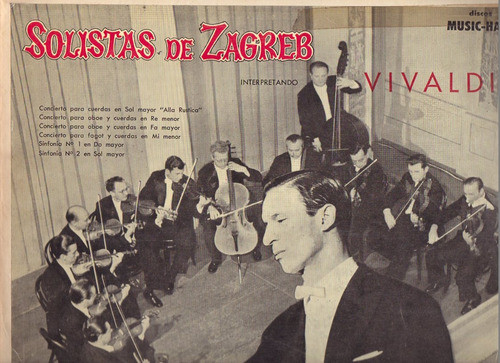 2 Vinilos Lp 33/1/3 Los Solistas De Zagreb, Vivaldi Y Bach 0