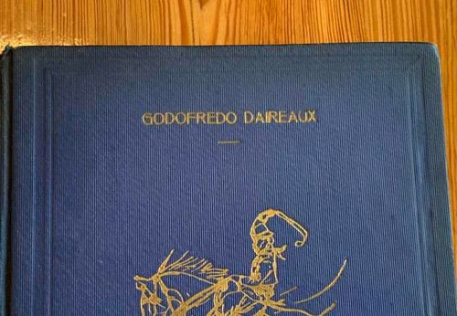 Libro Tipos Y Paisajes Criollos.godofredo Daireaux. 1