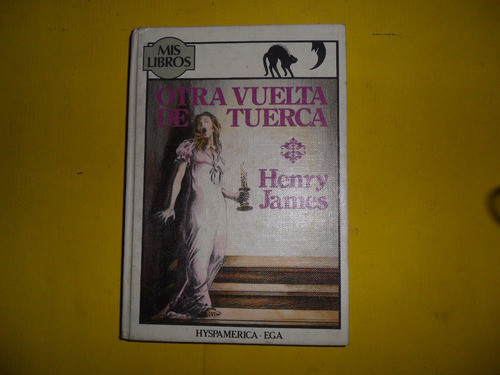 Otra Vuelta De Tuerca Henry James Hyspamerica -ega 0