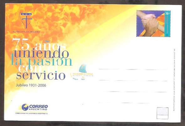 Argentina 2006 Entero Postal 75aniv. De Accion Catolica 0