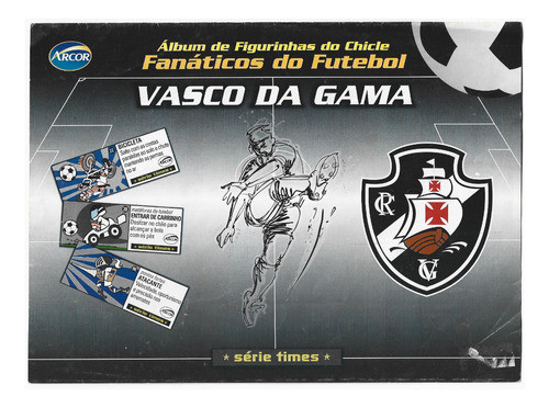 Álbum Figurinha Arcor - Vasco Da Gama - Completo - Ano 2006 0