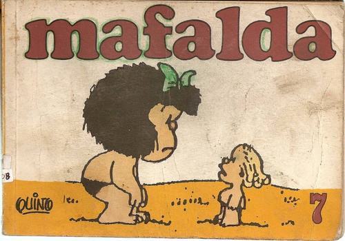 Mafalda Nro 7 - Quino - Ediciones De La Flor 0