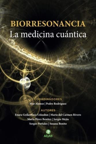 Libro: Biorresonancia: La Medicina Cuántica (spanish Edition 0