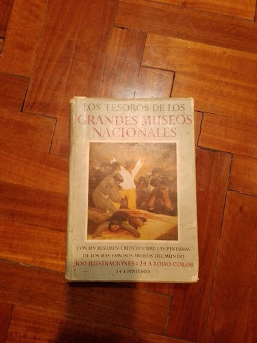 Libro Los Tesoros De Los Grandes Museos Nacionales - Argos 0