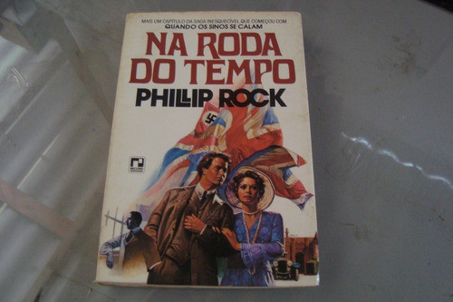 Phillip Rock / Na Roda Do Tempo / Ed Record 0