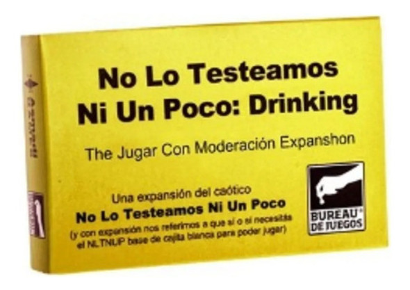 Juego No Lo Testeamos Ni Un Poco Drinking Expansión Bureau 0