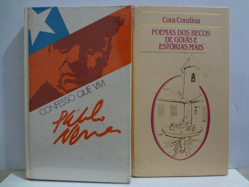 2 Livros Poemas Becos De Goiás Cora Coralina + Pablo Neruda 0