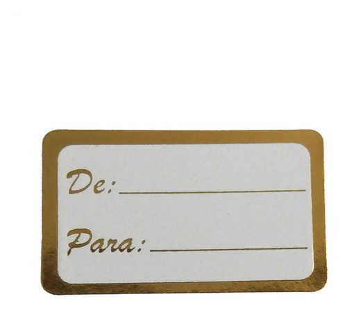 Etiqueta Adesiva Dourada Para Presente - De / Para - 1.000un 0