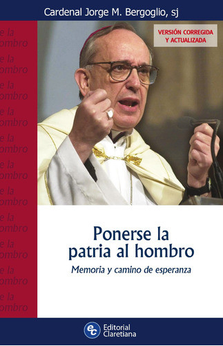 Ponerse La Patria Al Hombro - Memoria Y Camino De Esperanza 0