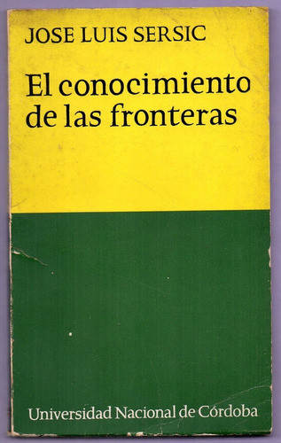 Libro El Conocimiento De Las Fronteras De J. Sersic 0