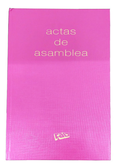 Libro De Actas De Asamblea 2 Manos 0 Libro De Actas De Asamblea 2 Manos 0