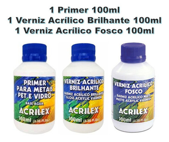Primer + Verniz Acrílico Brilhante + Verniz Ac Fosco Acrilex 0