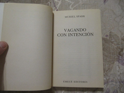 Vagando Con Intencion - Muriel Spark 1