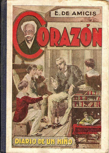 Corazon ( Diario De Un Niño ) - Edmundo De Amicis 0