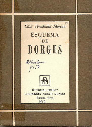 Esquema De Borges - Cesar Fernandez Moreno - Edit. Perrot 0