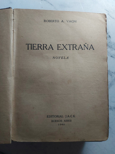 Tierra Extraña. Roberto A. Vagni. Ian1050 0