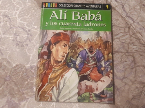 Ali Baba Y Los Cuarenta Ladrones - Grandes Aventuras Genios 0