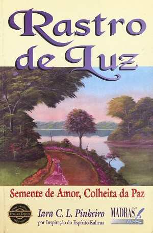 Rastro De Luz De Iara C. L. Pinheiro Pela Madras (2002) 0