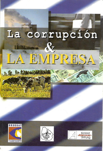 La Corrupcion Y La Empesa  - Fundacion Konrad Adenauer 0