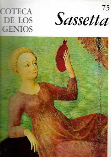Sassetta - Pinacoteca De Los Genios - Arte 0