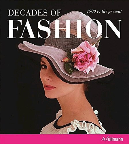 Decades Of Fashion 1900 To The Present (rustico) - Worsley 0