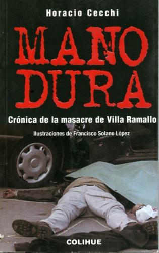 Mano Dura - Horacio Cecchi 0