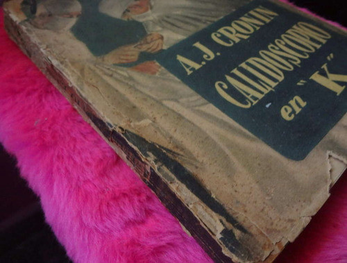 Calidoscopio En K Por A. J. Cronin 1