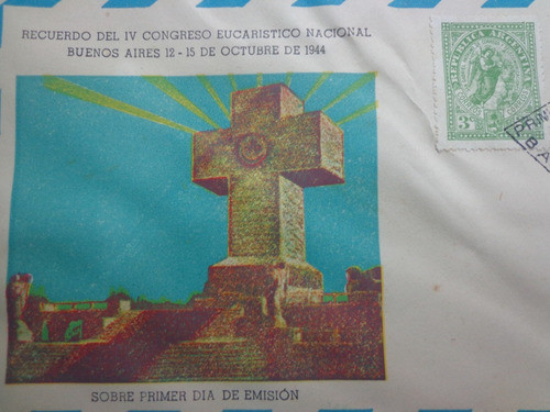 Sobre Conmemorativo 4° Congreso Eucaristico Nacional 1944 1