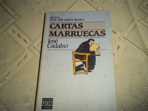 Cartas Marruecas - Jose Cadalso 0