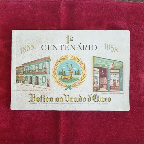 Ano 1958 - Livro Botica Ao Veado D'ouro; Farmácia Antiga 0