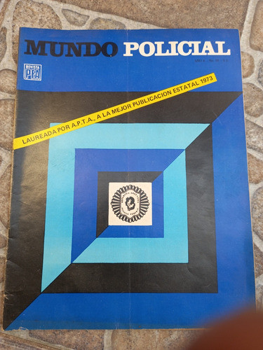 Revista Mundo Policial Pfa N.19 - Mayo/junio 1973 0
