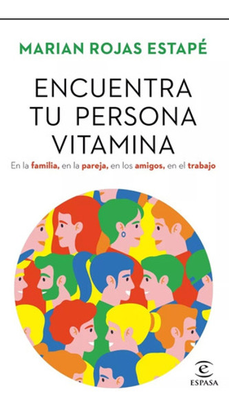 Encuentra Tu Persona Vitamina - Marian Rojas 0