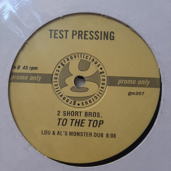 Vinilo 2 Short Bros To The Top Test Pressing Grooviliciou E1 0
