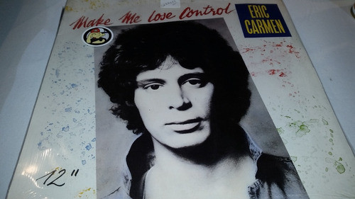 Eric Carmen Make Me Lose Control Vinilo Maxi Germany Cerrado 0