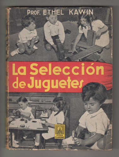 1941 Psicologia Niños Ethel Kawin La Seleccion De Juguetes 0