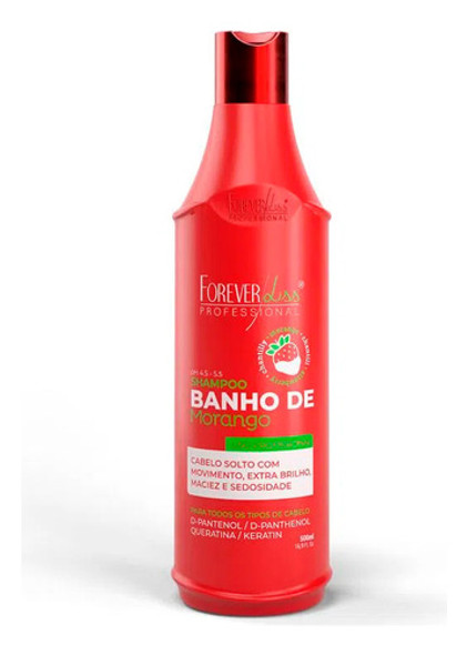 Shampoo Banho De Verniz Morango Forever Liss 500ml 0