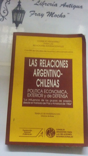 Las Relaciones Argentino-chilenas 0
