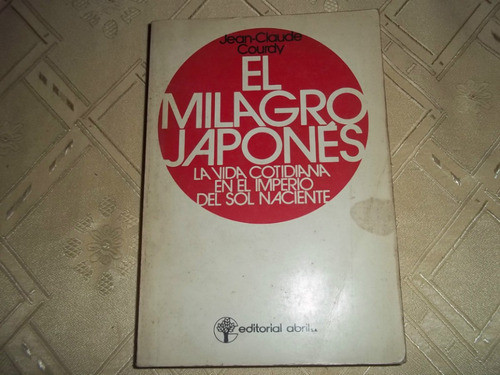 El Milagro Japones - Jean Claude Courdy 0