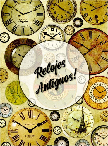 Relojes Antiguos! Lámina Decoupage Autoadhesiva 30 X 42 Cm 0