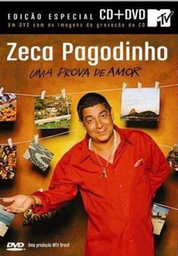 Dvd/cd - Zeca Pagodinho: Uma Prova De Amor - Orig. & Lacrado 0