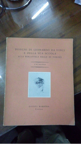 Libro Disegni Di Leonardo Da Vinci E Della Dua Scuola 0